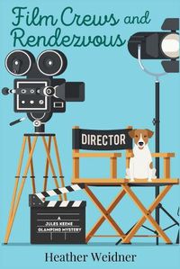 Cover image for Film Crews and Rendezvous