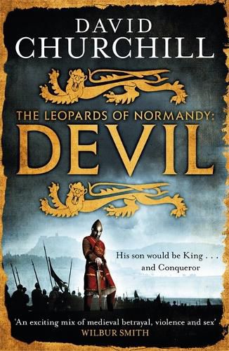 Cover image for Devil (Leopards of Normandy 1): A vivid historical blockbuster of power, intrigue and action