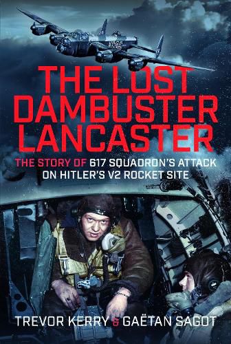 Cover image for The Lost Dambuster Lancaster