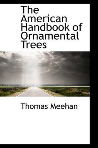 Cover image for The American Handbook of Ornamental Trees