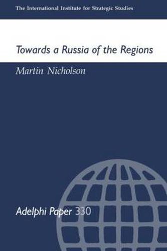 Cover image for Towards a Russia of the Regions