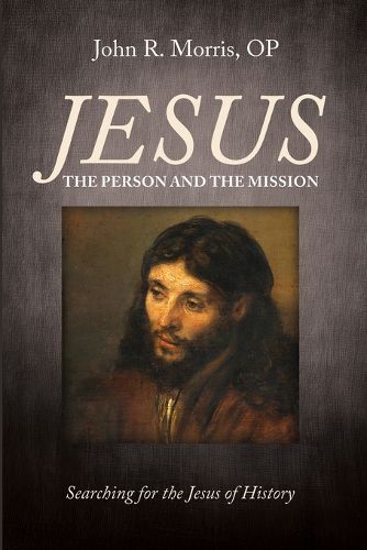 Jesus: The Person and the Mission