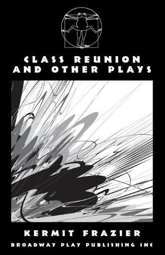 Cover image for Class Reunion and Other Plays