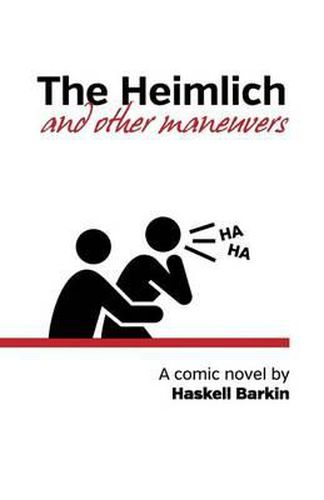 Cover image for The Heimlich and Other Maneuvers: A comic novel