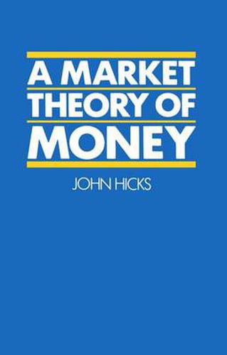 Cover image for A Market Theory of Money