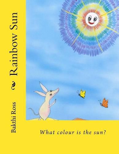 Cover image for Rainbow Sun: What colour is the sun?