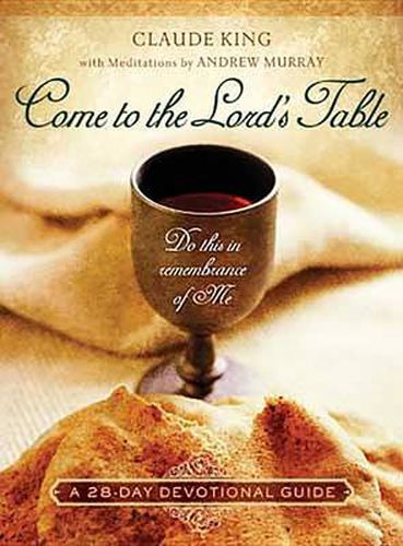 Cover image for Come to the Lord's Table