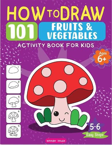 Cover image for How to Draw 101 Fruits and Vegetables
