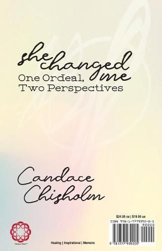 Cover image for She Changed Me: One Ordeal; Two Perspectives