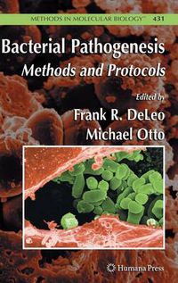 Cover image for Bacterial Pathogenesis: Methods and Protocols