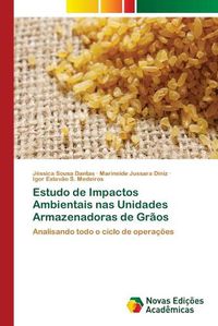 Cover image for Estudo de Impactos Ambientais nas Unidades Armazenadoras de Graos