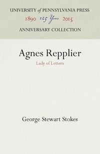 Cover image for Agnes Repplier: Lady of Letters