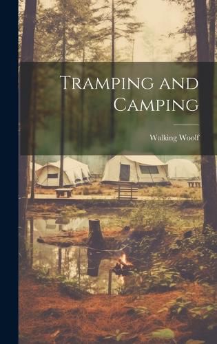 Cover image for Tramping and Camping
