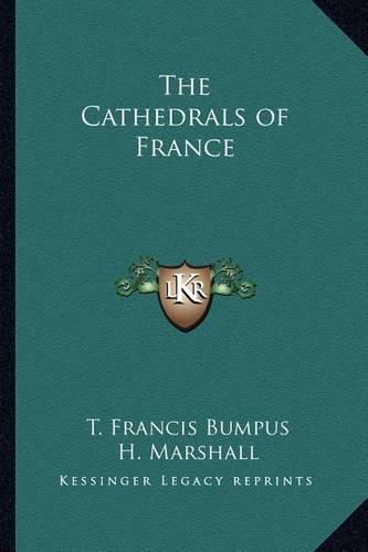 Cover image for The Cathedrals of France