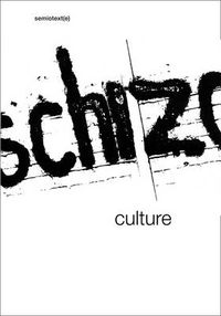 Cover image for Schizo-Culture: The Event, The Book