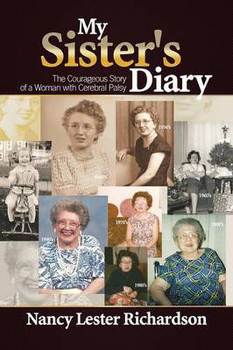 Cover image for My Sister's Diary: The Courageous Story of a Woman with Cerebral Palsy