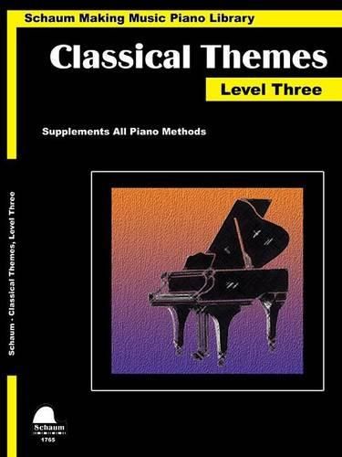 Classical Themes Level 3: Schaum Making Music Piano Library