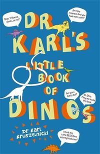 Cover image for Dr Karl's Little Book of Dino's