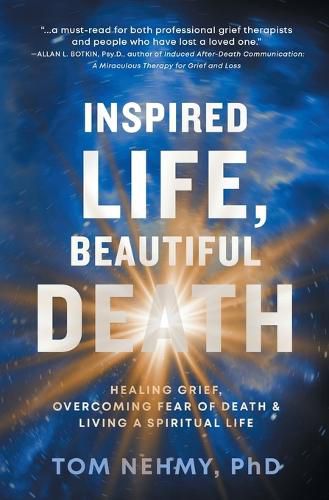 Cover image for Inspired Life, Beautiful Death