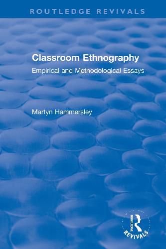 Cover image for Classroom Ethnography: Empirical and Methodological Essays