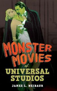 Cover image for The Monster Movies of Universal Studios