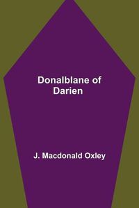 Cover image for Donalblane of Darien