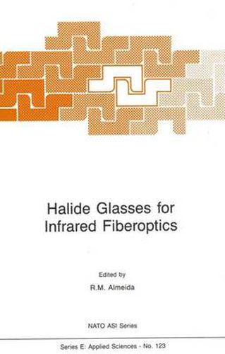 Cover image for Halide Glasses for Infrared Fiberoptics