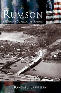 Cover image for Rumson: Shaping A Superlative Suburb