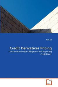 Cover image for Credit Derivatives Pricing