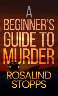 Cover image for A Beginner's Guide to Murder