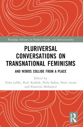 Pluriversal Conversations on Transnational Feminisms