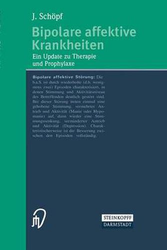 Bipolare affektive Krankheiten: Ein Update zu Therapie und Prophylaxe