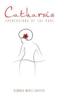 Cover image for Catharsis: Expressions of the Soul