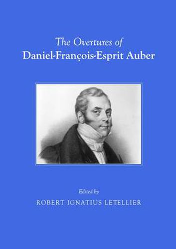 The Overtures of Daniel-Francois-Esprit Auber