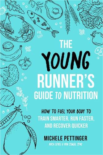 Cover image for The Young Runner's Guide to Nutrition