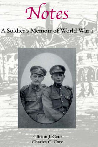 Cover image for Notes: A Soldier's Memoir of World War I