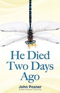 Cover image for He Died Two Days Ago