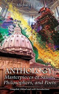 Cover image for Anthology: Masterpieces of Saints, Philosophers, and Poets