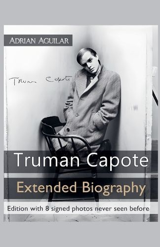 Truman Capote - Extended Biography