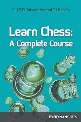 Cover image for Learn Chess: A Complete Course