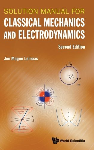 Cover image for Solution Manual For Classical Mechanics And Electrodynamics