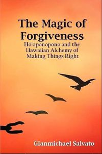 Cover image for The Magic of Forgiveness