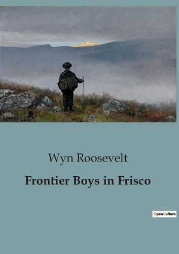 Cover image for Frontier Boys in Frisco