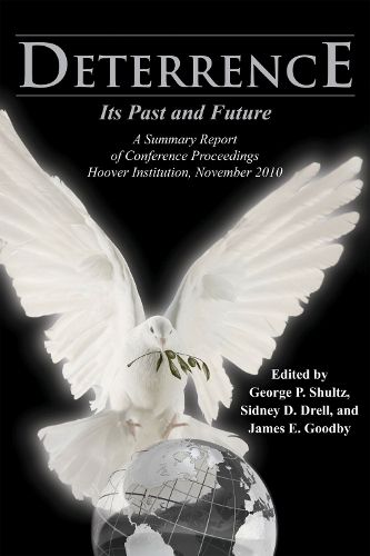 Cover image for Deterrence: Its Past and Future-A Summary Report of Conference Proceedings, Hoover Institution, November 2010