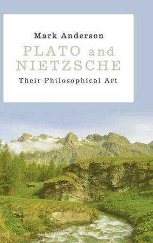 Cover image for Plato and Nietzsche: Their Philosophical Art