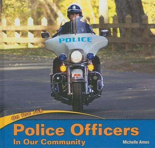 Cover image for Police Officers in Our Community