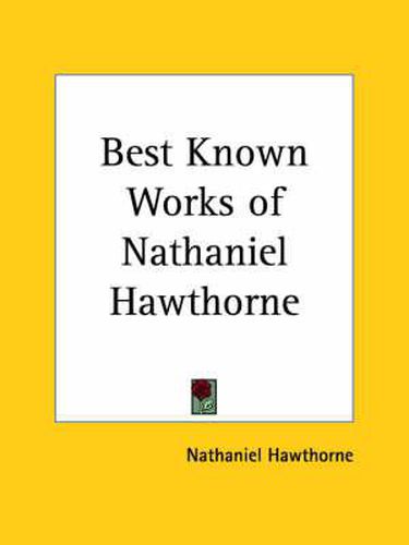 Cover image for Best Known Works of Nathaniel Hawthorne