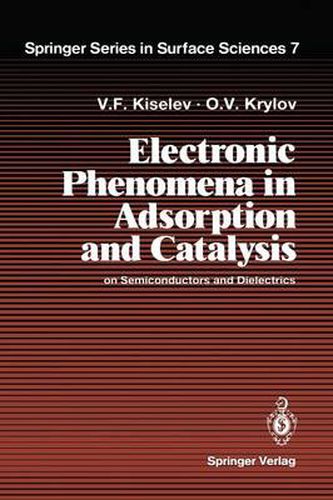 Cover image for Electronic Phenomena in Adsorption and Catalysis on Semiconductors and Dielectrics