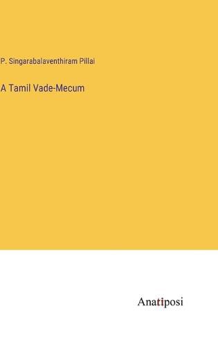 Cover image for A Tamil Vade-Mecum