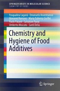 Cover image for Chemistry and Hygiene of Food Additives